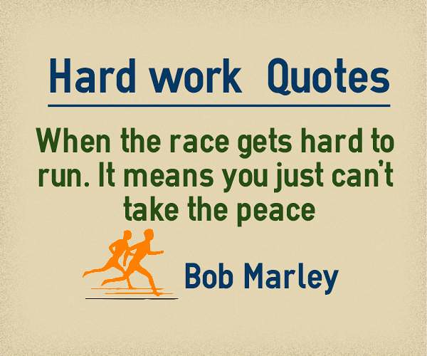 When the race gets hard to run Quote by Bob Marley | Flickr