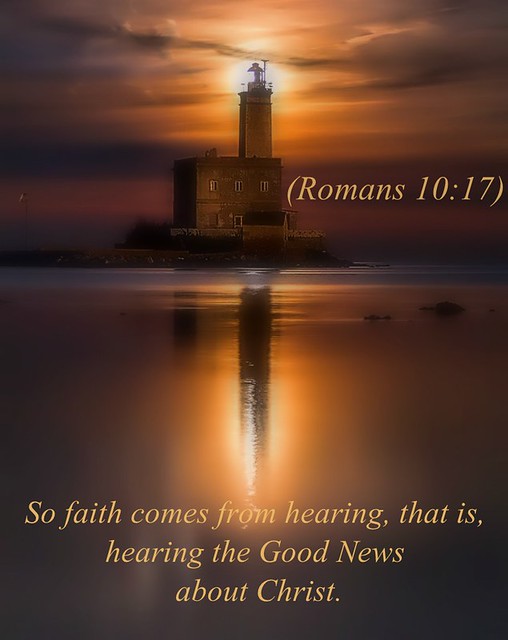 Romans 10:17 nlt