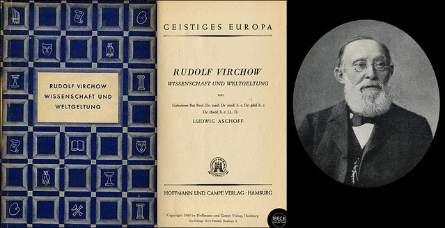 Rudolf Virchow Wissenschaft und Weltgeltung Ludwig Aschoff Kopie