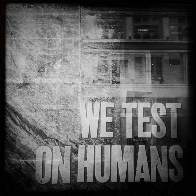 We Test On Humans