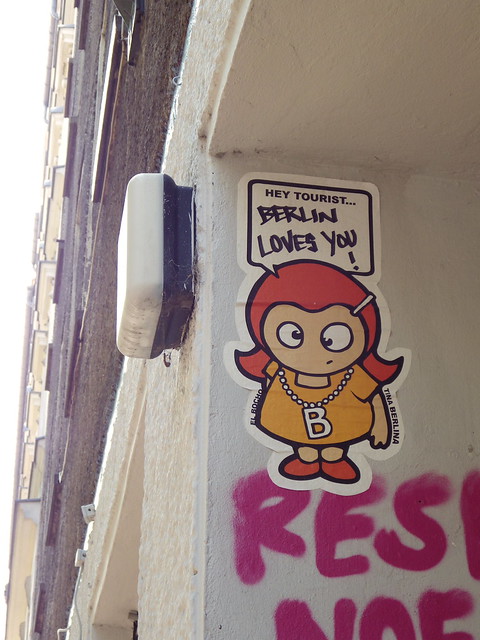 Hey Tourist... Berlin loves you
