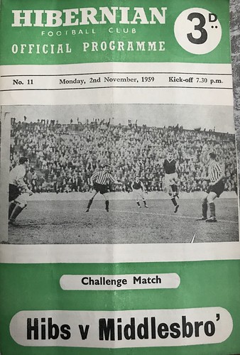 Hibernian v Middlesbrough 02.11.59 | by Middlesbrough Memorabilia